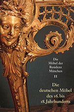 Link zum Katalog "Die Möbel der Residenz München, Band II" im Online-Shop